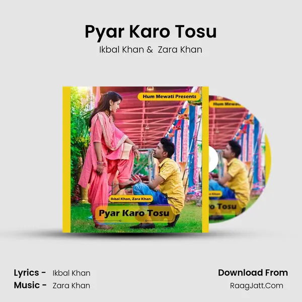 Pyar Karo Tosu - Ikbal Khan