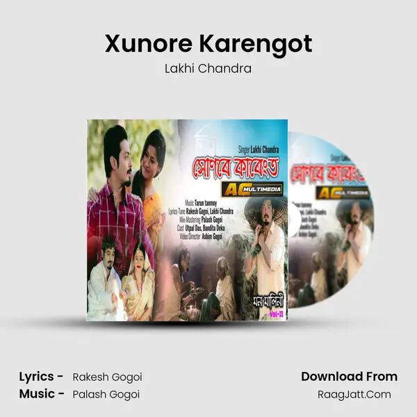 Xunore Karengot - Lakhi Chandra