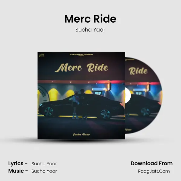 Merc Ride - Sucha Yaar