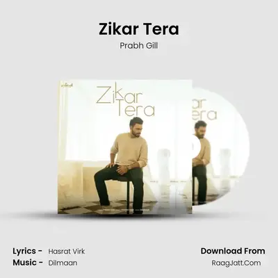 Zikar Tera - Prabh Gill