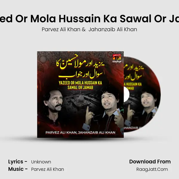 Yazeed Or Mola Hussain Ka Sawal Or Jawab - Single - Parvez Ali Khan
