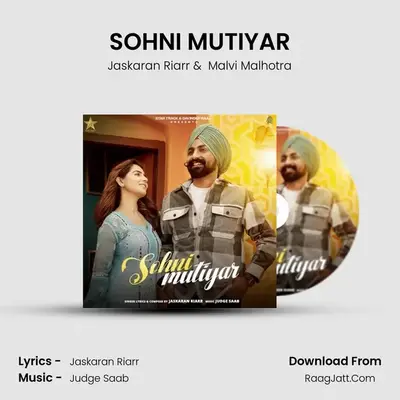 SOHNI MUTIYAR - Jaskaran Riarr