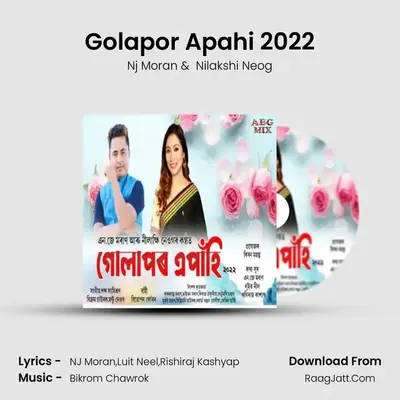 Golapor Apahi 2022 MP3 Song by Nj Moran Cover