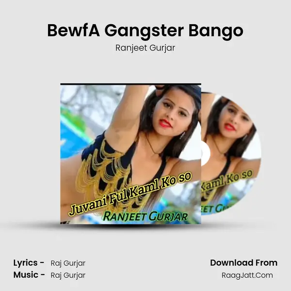 BewfA Gangster Bango MP3 Song by Ranjeet Gurjar Cover