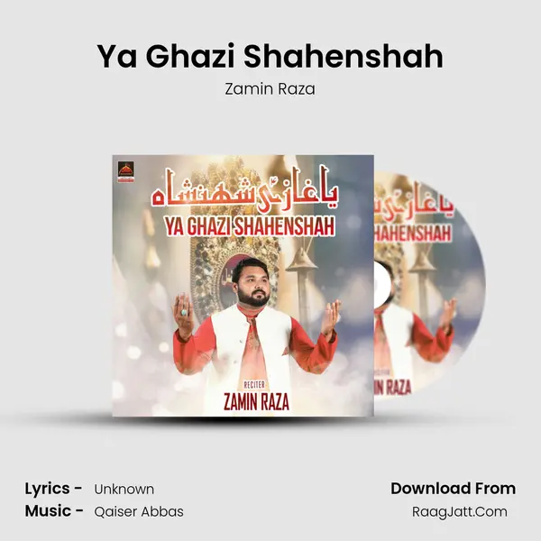 Ya Ghazi Shahenshah mp3 song