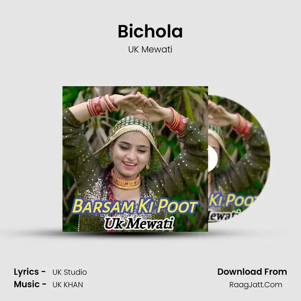 Bichola MP3 Song by UK Mewati Cover