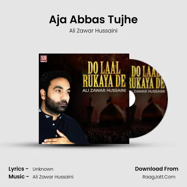 Aja Abbas Tujhe mp3 song