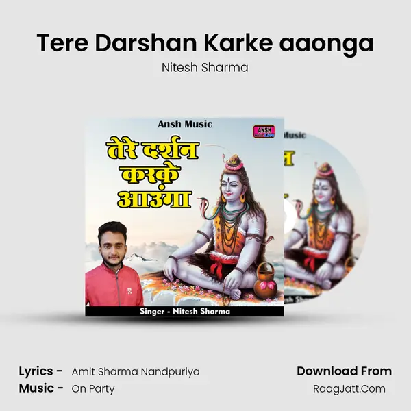 Tere Darshan Karke aaonga MP3 Song by Nitesh Sharma Cover