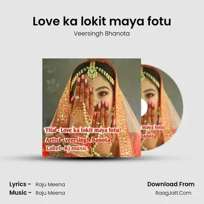 Love ka lokit maya fotu mp3 song