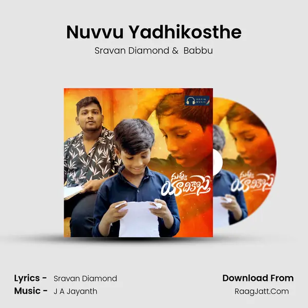 Nuvvu Yadhikosthe - Sravan Diamond