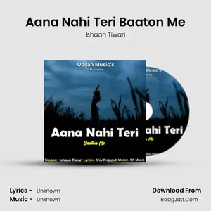 Aana Nahi Teri Baaton Me Cover