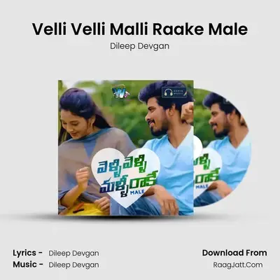 Velli Velli Malli Raake Male mp3 song