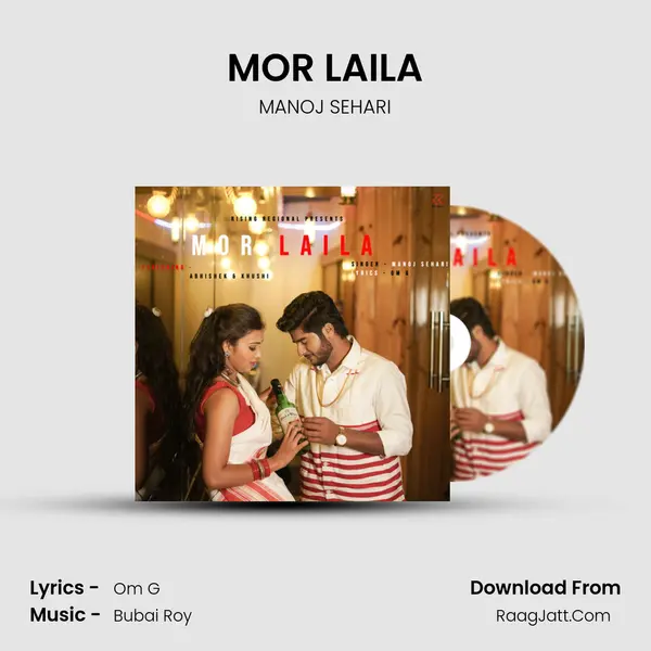 MOR LAILA mp3 song