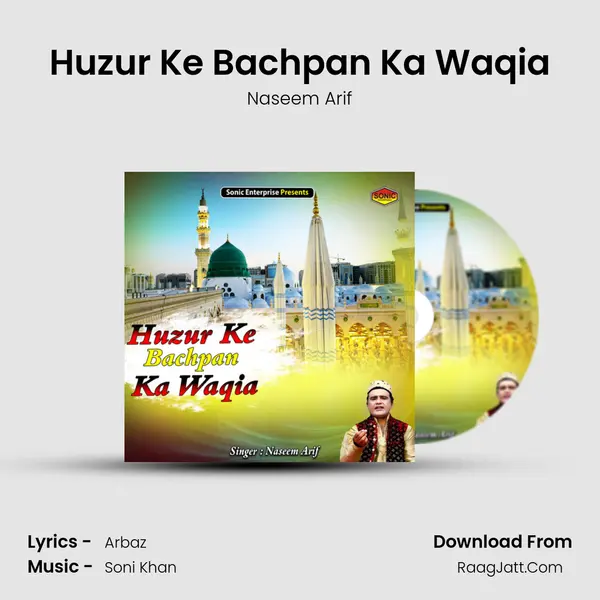 Huzur Ke Bachpan Ka Waqia mp3 song