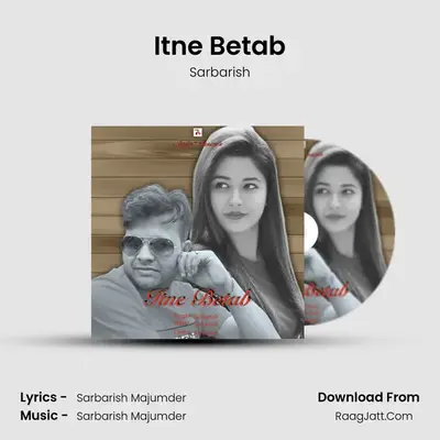 Itne Betab MP3 Song by Sarbarish Cover