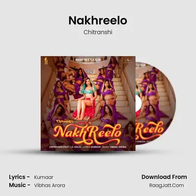 Nakhreelo mp3 song