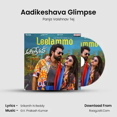Aadikeshava Glimpse MP3 Song by Panja Vaishnav Tej Cover