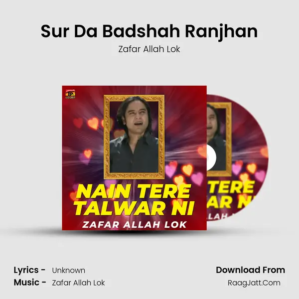 Sur Da Badshah Ranjhan MP3 Song by Zafar Allah Lok Cover
