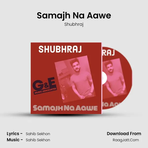 Samajh Na Aawe MP3 Song by Shubhraj Cover