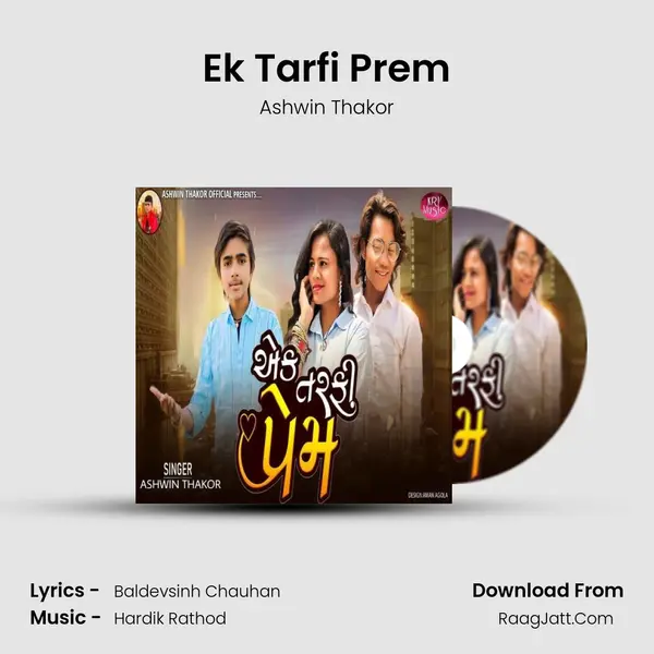 Ek Tarfi Prem MP3 Song by Ashwin Thakor Cover