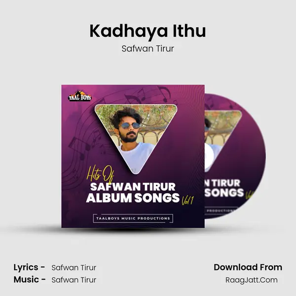 Kadhaya Ithu MP3 Song by Safwan Tirur Cover