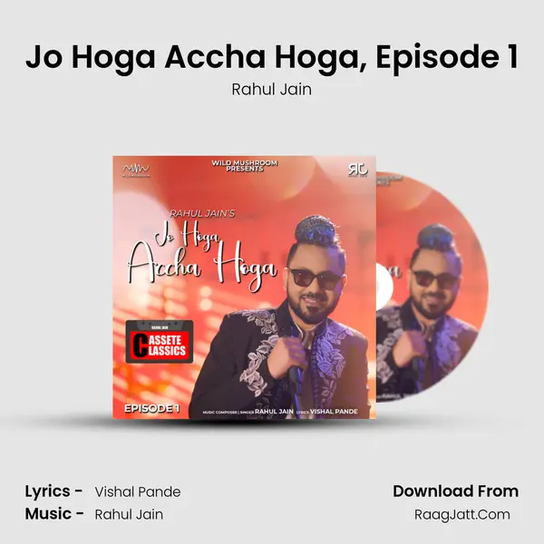 Jo Hoga Accha Hoga, Episode 1 mp3 song