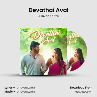 Devathai Aval - G Yuvan Karthik