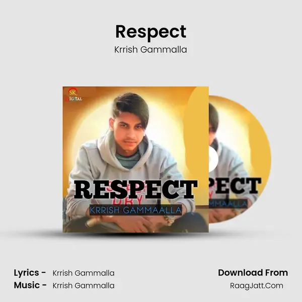 Respect - Krrish Gammalla