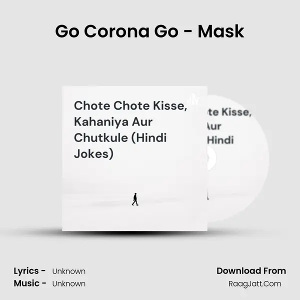 Go Corona Go - Mask MP3 Song by  Cover