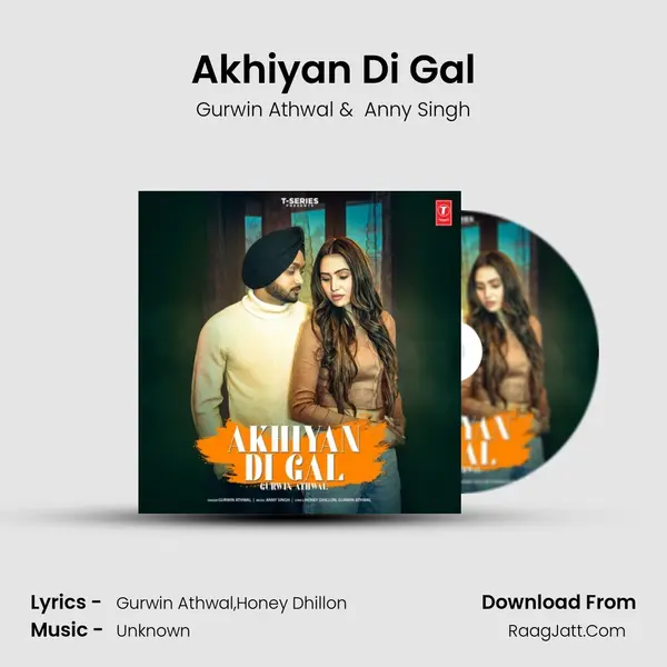 Akhiyan Di Gal MP3 Song by Gurwin Athwal Cover