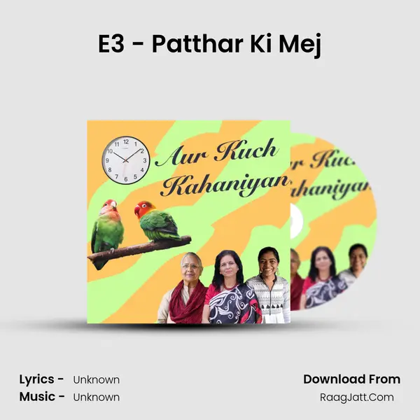 E3 - Patthar Ki Mej MP3 Song by  Cover