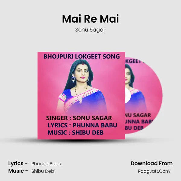 Mai Re Mai mp3 song