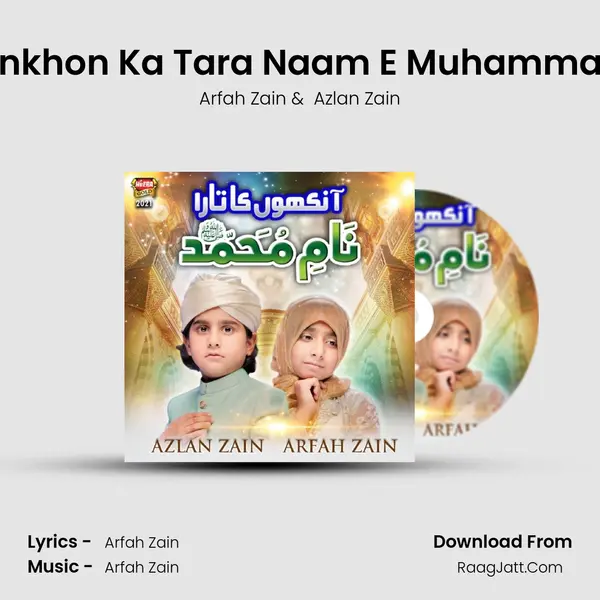 Ankhon Ka Tara Naam E Muhammad MP3 Song by Arfah Zain Cover