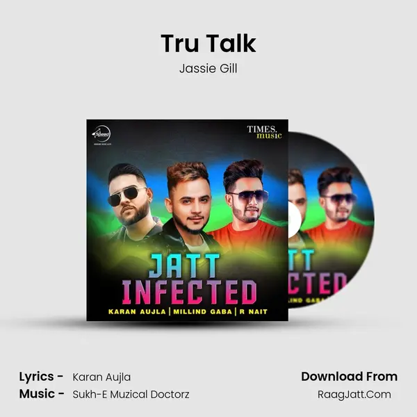 Tru Talk MP3 Song by Jassie Gill Cover