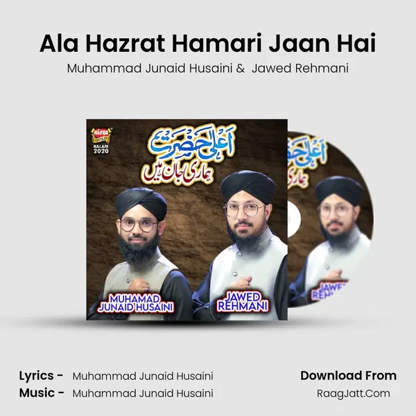 Ala Hazrat Hamari Jaan Hai mp3 song