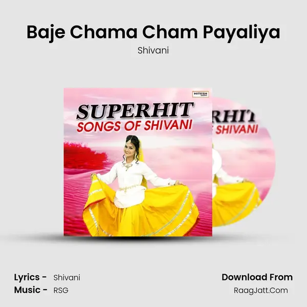 Baje Chama Cham Payaliya MP3 Song by Shivani Cover