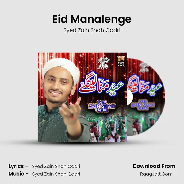 Eid Manalenge - Syed Zain Shah Qadri