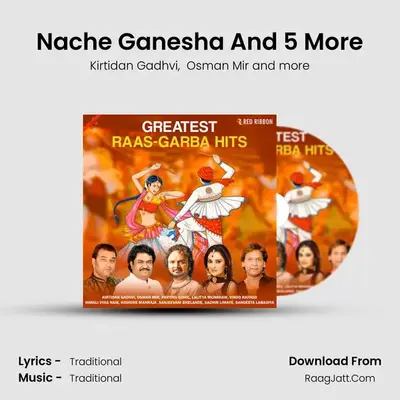 Nache Ganesha And 5 More MP3 Song by Kirtidan Gadhvi Cover