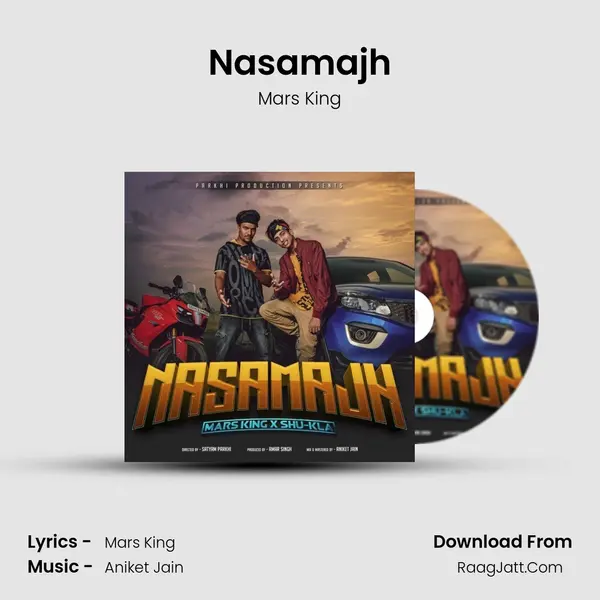 Nasamajh MP3 Song by Mars King Cover