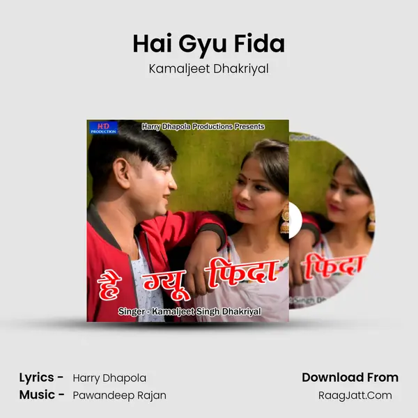 Hai Gyu Fida MP3 Song by Kamaljeet Dhakriyal Cover