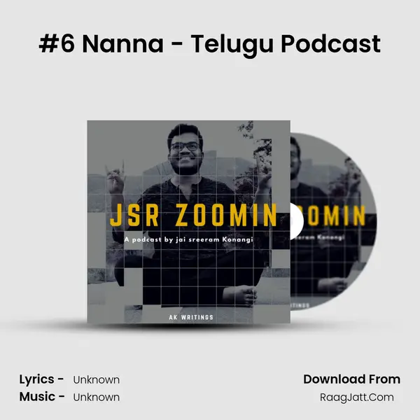 #6 Nanna - Telugu Podcast MP3 Song by  Cover