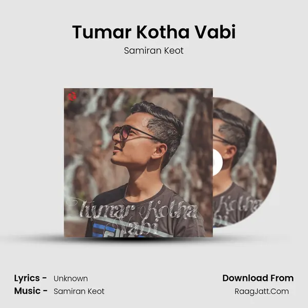 Tumar Kotha Vabi - Samiran Keot