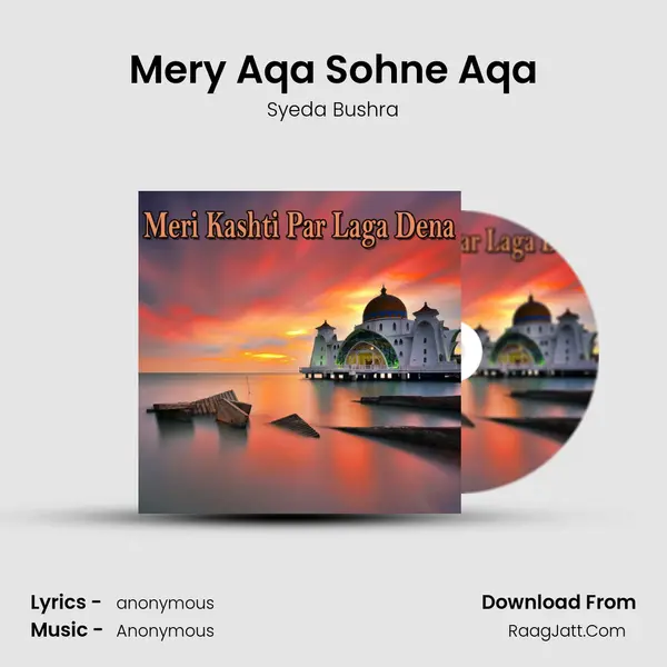 Mery Aqa Sohne Aqa MP3 Song by Syeda Bushra Cover