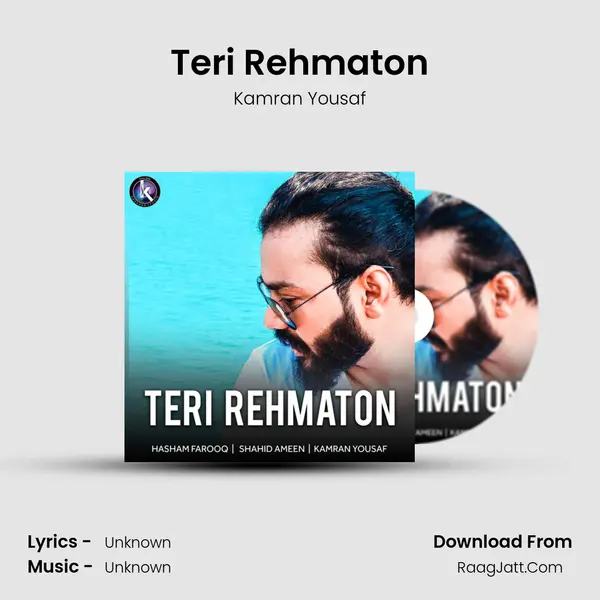 Teri Rehmaton MP3 Song by Kamran Yousaf Cover