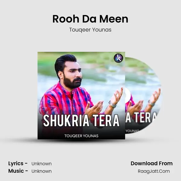 Rooh Da Meen MP3 Song by Touqeer Younas Cover