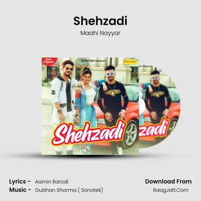 Shehzadi MP3 Song by Maahi Nayyar Cover