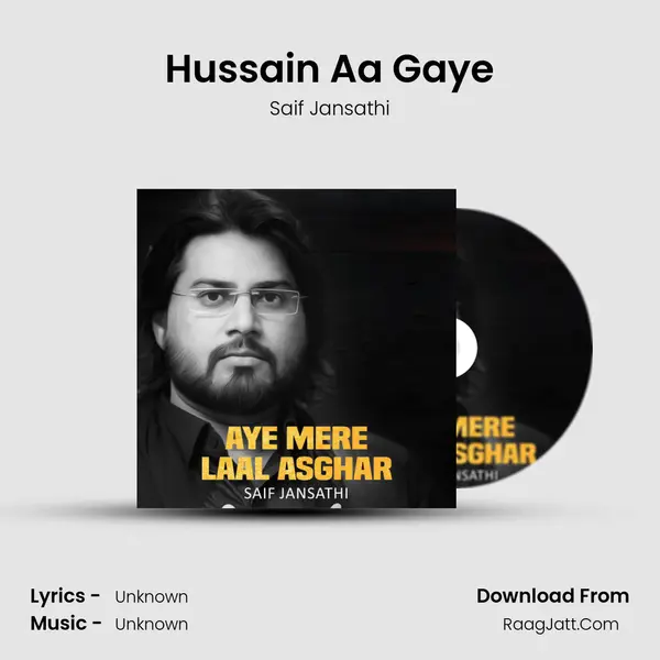 Hussain Aa Gaye MP3 Song by Saif Jansathi Cover
