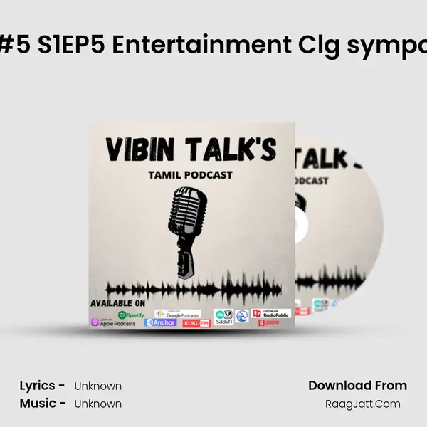 #5 S1EP5 Entertainment Clg sympo MP3 Song by  Cover