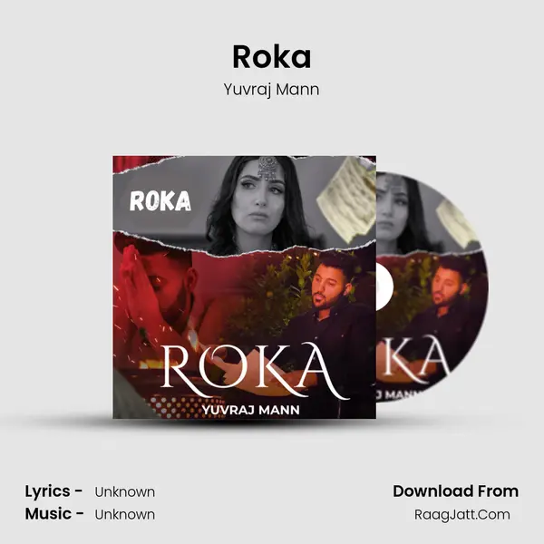 Roka MP3 Song by Yuvraj Mann Cover