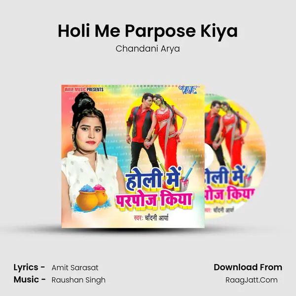Holi Me Parpose Kiya MP3 Song by Chandani Arya Cover